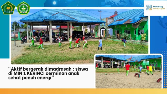 Aktif Bergerak di Madrasah: Siswa MIN 1 Kerinci Cerminan Anak Sehat dan Penuh Energi 💪