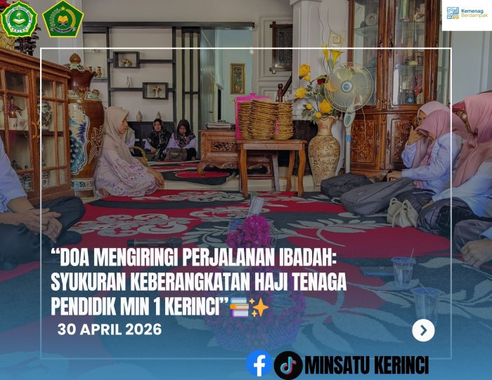 Doa Mengiringi Perjalanan Ibadah: Syukuran Keberangkatan Haji Tenaga Pendidik MIN 1 Kerinci