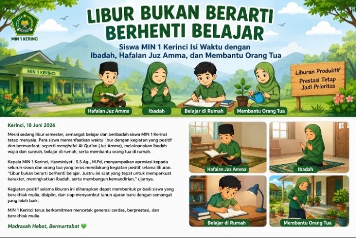 Libur Bukan Berarti Berhenti Belajar, Siswa MIN 1 Kerinci Isi Waktu dengan Ibadah, Hafal Juz Amma dan Membantu Orang Tua