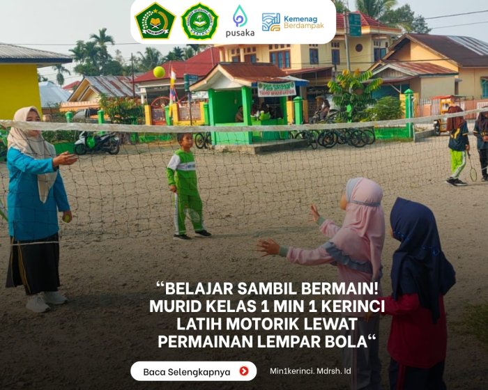 Belajar Sambil Bermain! Murid Kelas 1 MIN 1 Kerinci Latih Motorik Lewat Permainan Lempar Bola Belajar Sambil Bermain! Murid Kelas 1 MIN 1 Kerinci Latih Motorik Lewat Permainan Lempar Bola