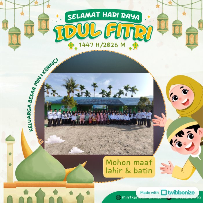 Sucikan Hati, Eratkan Silaturahmi! MIN 1 Kerinci Mengucapkan Selamat Idul Fitri 1447 H 
