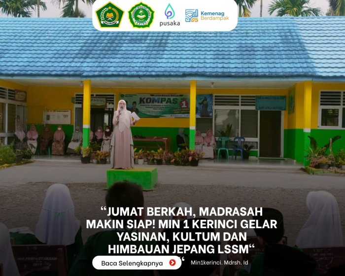 Jumat Berkah, Madrasah Makin Siap! MIN 1 Kerinci Gelar Yasinan, Kultum, dan Himbauan Jelang LSSM