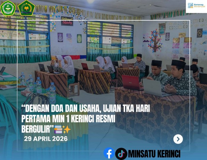 Dengan Doa dan Usaha, Ujian TKA Hari Pertama MIN 1 Kerinci Resmi Bergulir