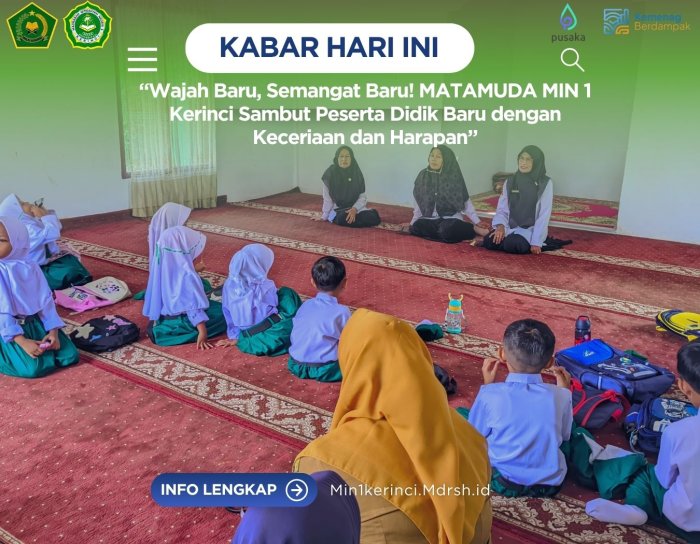 Wajah Baru, Semangat Baru! MATAMUDA MIN 1 Kerinci Sambut Peserta Didik Baru dengan Keceriaan dan Harapan
