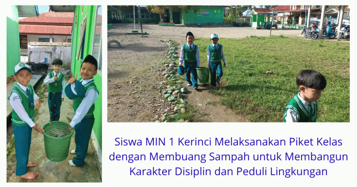 Siswa MIN 1 Kerinci Melaksanakan Piket Kelas dgn Membuang Sampah untuk Membangun Karakter Disiplin & Peduli Lingkungan