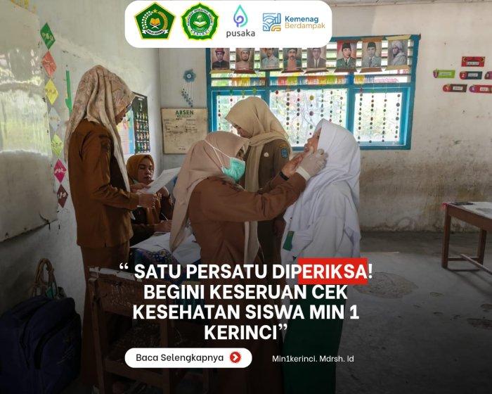 Satu per Satu Diperiksa, Begini Keseruan Cek Kesehatan Siswa MIN 1 Kerinci