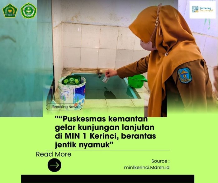 Puskesmas Kemantan Gelar Kunjungan Lanjutan di MIN 1 Kerinci, Berantas Jentik Nyamuk