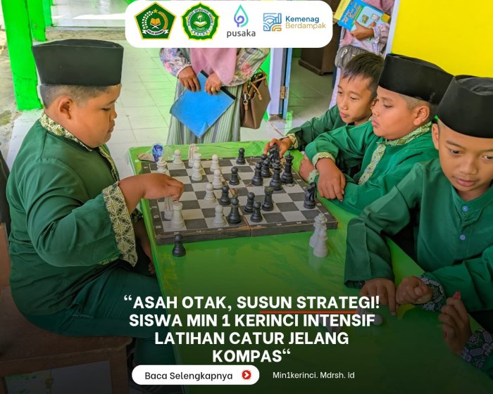 Asah Otak, Susun Strategi! Siswa MIN 1 Kerinci Intensif Latihan Catur Jelang KOMPAS