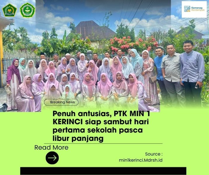 Penuh Antusias, PTK MIN 1 Kerinci Siap Sambut Hari Pertama Sekolah Pasca Libur Panjang 🎒✨