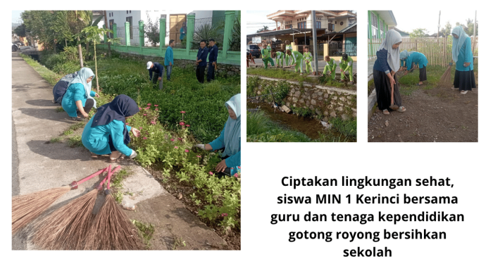Ciptakan lingkungan sehat, siswa MIN 1 Kerinci bersama guru dan tenaga kependidikan gotong royong bersihkan sekolah
