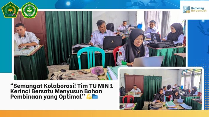 Semangat Kolaborasi! Tim TU MIN 1 Kerinci Bersatu Menyusun Bahan Pembinaan Kemenag yang Optimal 💪📂