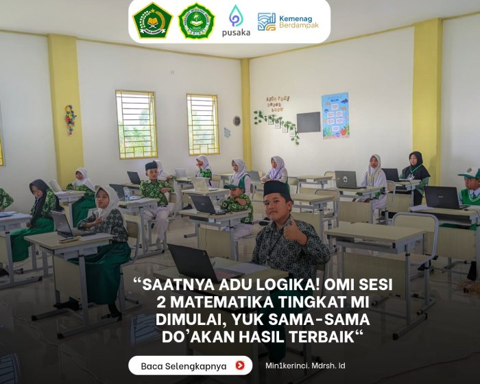 Saatnya Adu Logika! OMI Sesi 2 Matematika Tingkat MI Dimulai, Yuk Sama-Sama Doakan Hasil Terbaik Saatnya Adu Logika! OMI Sesi 2 Matematika Tingkat MI Dimulai, Yuk Sama-Sama Doakan Hasil Terbaik