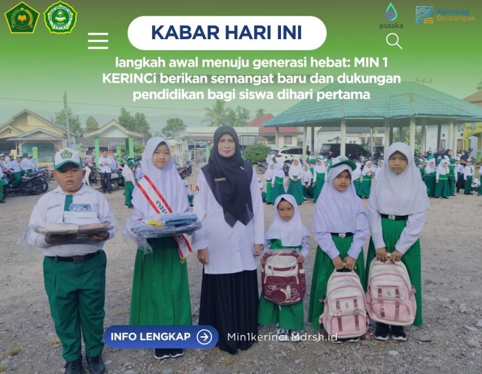 Menuju Generasi Hebat: MIN 1 Kerinci Berikan Semangat Baru dan Dukungan Pendidikan bagi Siswa di Hari Pertama Sekolah