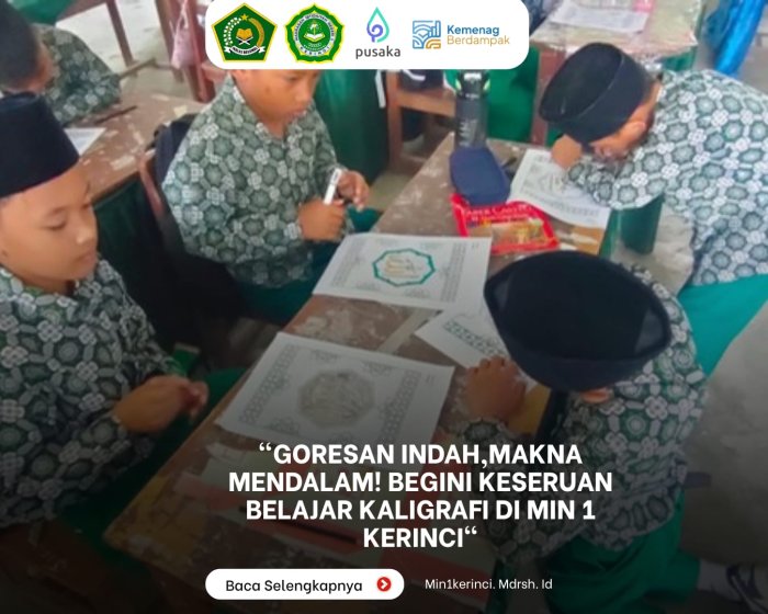 Goresan Indah, Makna Mendalam! Begini Keseruan Belajar Kaligrafi di MIN 1 Kerinci Goresan Indah, Makna Mendalam! Begini Keseruan Belajar Kaligrafi di MIN 1 Kerinci