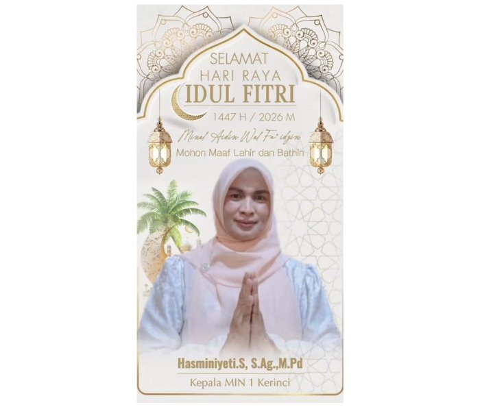 Cahaya Idul Fitri Menyinari Hati, MIN 1 Kerinci Mengucapkan Selamat Lebaran Penuh Kebahagiaan 🌙💖