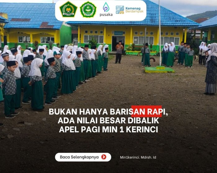 Bukan Hanya Barisan Rapi, Ada Nilai Besar di Balik Apel Pagi MIN 1 Kerinci