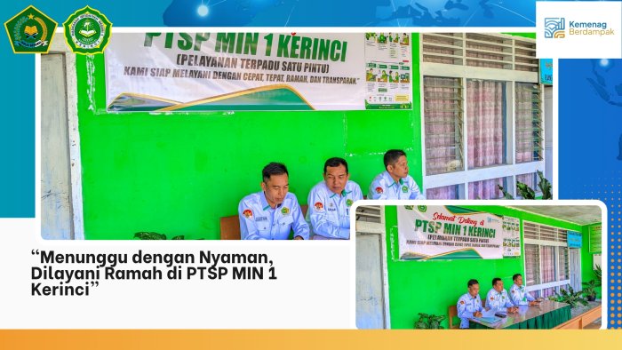 Menunggu dengan Nyaman, Dilayani Ramah di PTSP MIN 1 Kerinci