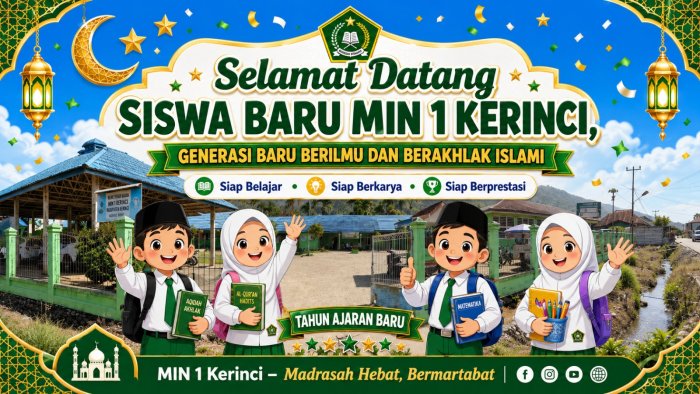 Selamat Datang Siswa Baru MIN 1 Kerinci, Generasi Baru Berilmu dan Berakhlak Islami