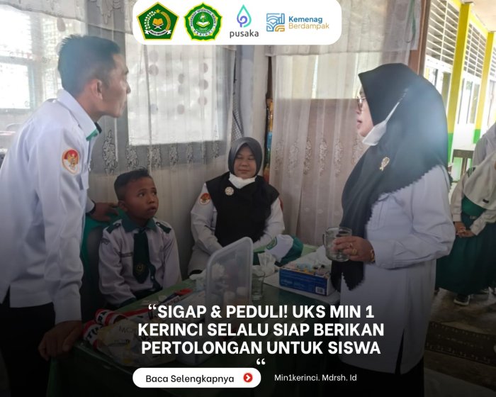 Sigap & Peduli! UKS MIN 1 Kerinci Selalu Siap Berikan Pertolongan untuk Siswa Sigap & Peduli! UKS MIN 1 Kerinci Selalu Siap Berikan Pertolongan untuk Siswa