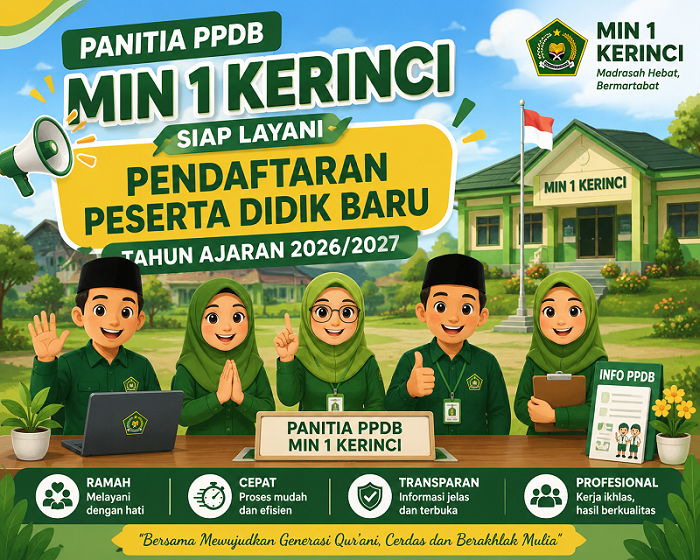 Panitia PPDB MIN 1 Kerinci Siap Layani Pendaftaran Peserta Didik Baru Tahun Ajaran 2026/2027