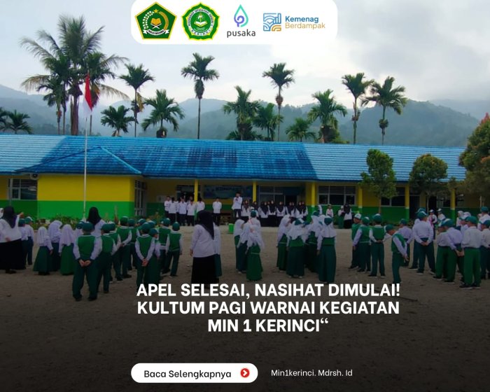 Apel Selesai, Nasihat Dimulai! Kultum Pagi Warnai Kegiatan MIN 1 Kerinci Apel Selesai, Nasihat Dimulai! Kultum Pagi Warnai Kegiatan MIN 1 Kerinci