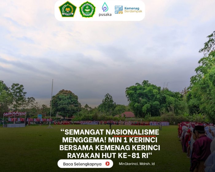 Semangat Nasionalisme Menggema! MIN 1 Kerinci Bersama Kemenag Kerinci Rayakan HUT ke-81 RI Semangat Nasionalisme Menggema! MIN 1 Kerinci Bersama Kemenag Kerinci Rayakan HUT ke-81 RI