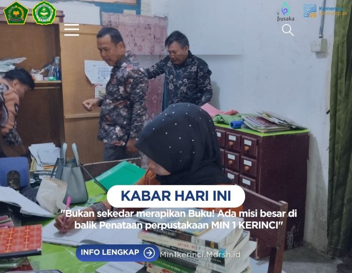 Bukan Sekadar Merapikan Buku! Ada Misi Besar di Balik Penataan Perpustakaan MIN 1 Kerinci