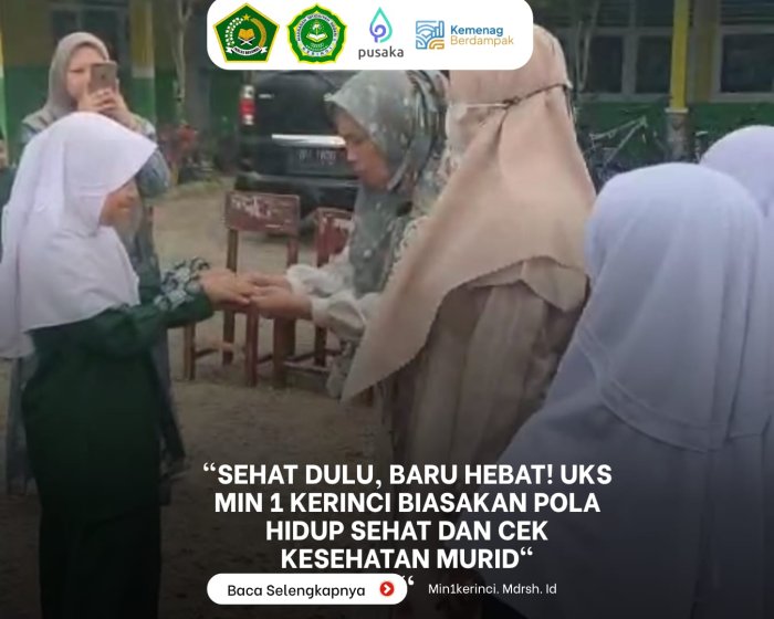 Sehat Dulu, Baru Hebat! UKS MIN 1 Kerinci Biasakan Pola Hidup Sehat dan Cek Kesehatan Murid Sehat Dulu, Baru Hebat! UKS MIN 1 Kerinci Biasakan Pola Hidup Sehat dan Cek Kesehatan Murid