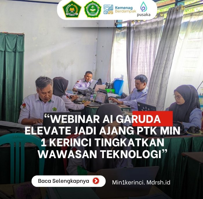 Webinar AI Garuda Elevate Jadi Ajang PTK MIN 1 Kerinci Tingkatkan Wawasan Teknologi